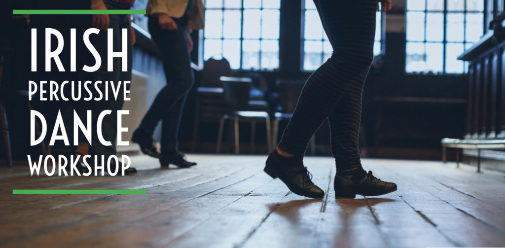 Percussive Irish Dance Workshop