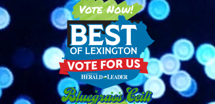 It’s time to vote! Support Bluegrass Ceili Academy in the Best of Lexington