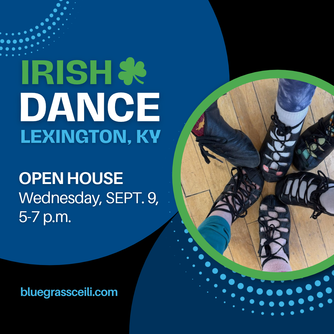 A graphic with information about the Bluegrass Ceili Academy Open House on Sept. 9 from 5-7 p.m.