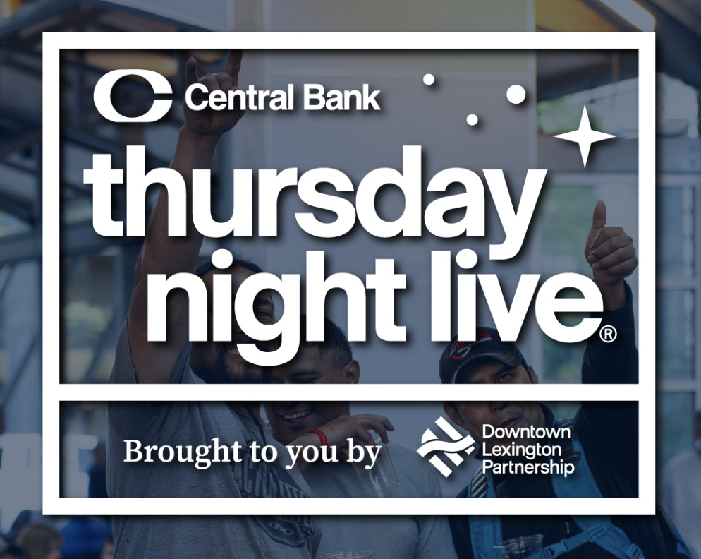 Graphic promoting Thursday Night Live in Lexington, KY